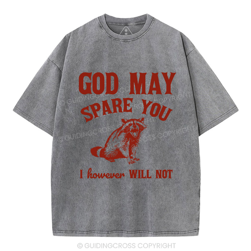God May Spare You Christian Washed T-Shirt