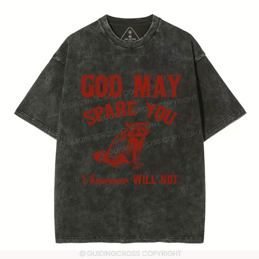 God May Spare You Christian Washed T-Shirt