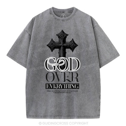God Over Everything Christian Washed T-Shirt