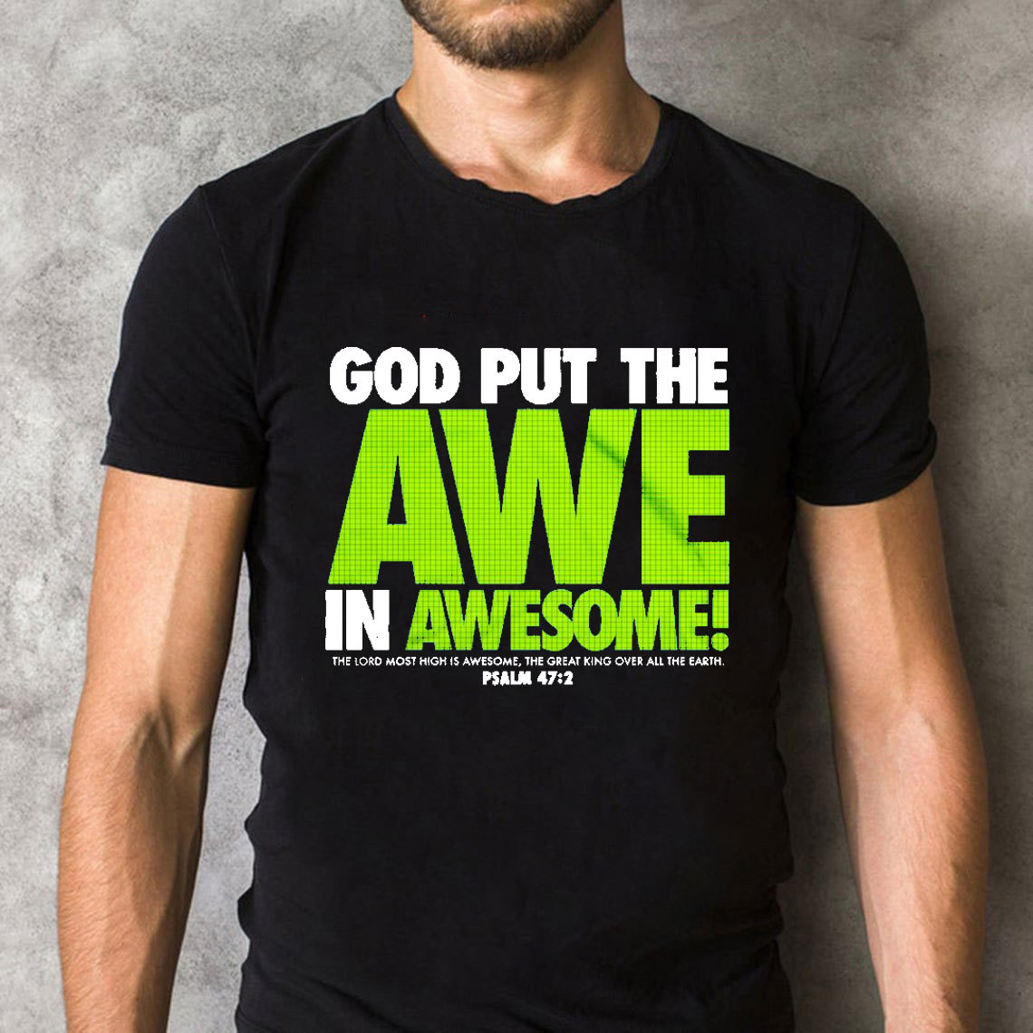 God Put The Awe In Awesome Christian T-Shirt