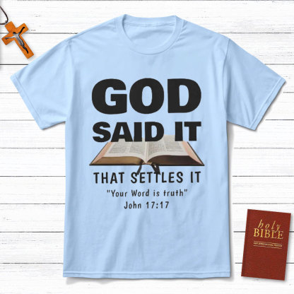 God Said It Christian T-Shirt