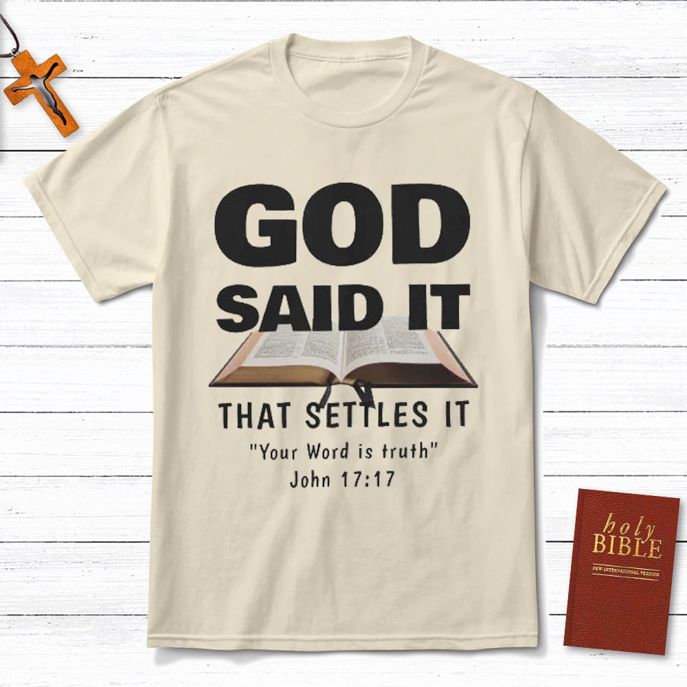 God Said It Christian T-Shirt