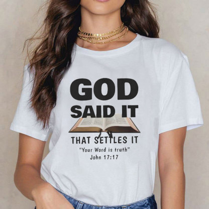 God Said It Christian T-Shirt