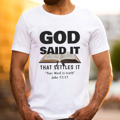 God Said It Christian T-Shirt