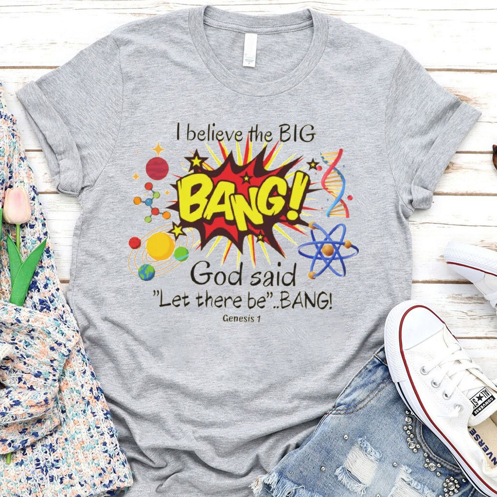 God Said Let There Be Bang Christian T-Shirt
