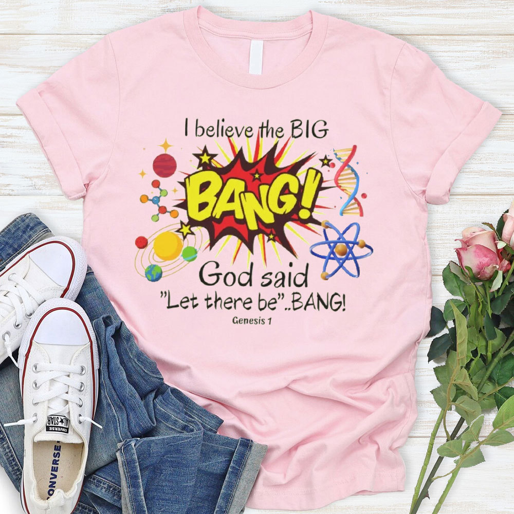 God Said Let There Be Bang Christian T-Shirt