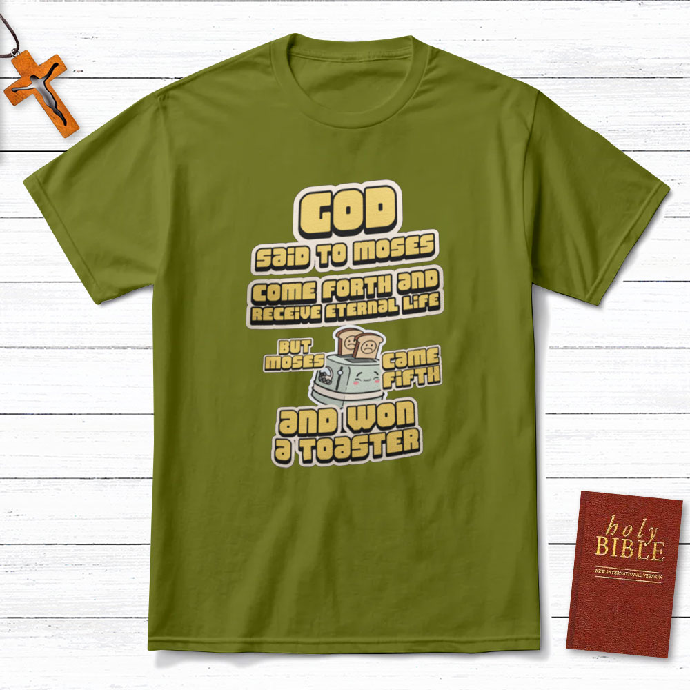 God Said To Moses Christian T-Shirt