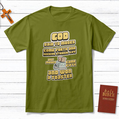 God Said To Moses Christian T-Shirt