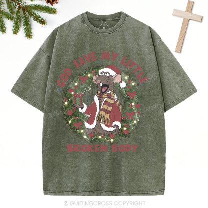 God Save My Little Broken Body Christian Christmas Washed T-Shirt