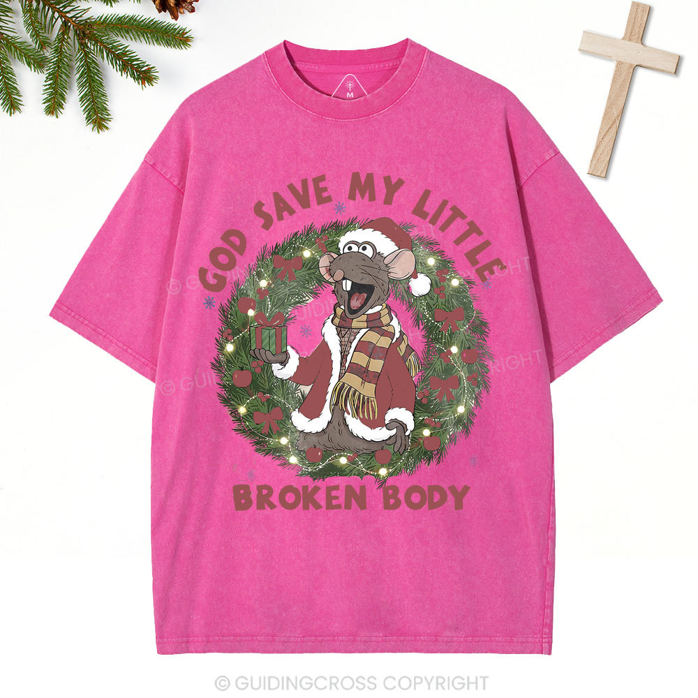 God Save My Little Broken Body Christian Christmas Washed T-Shirt