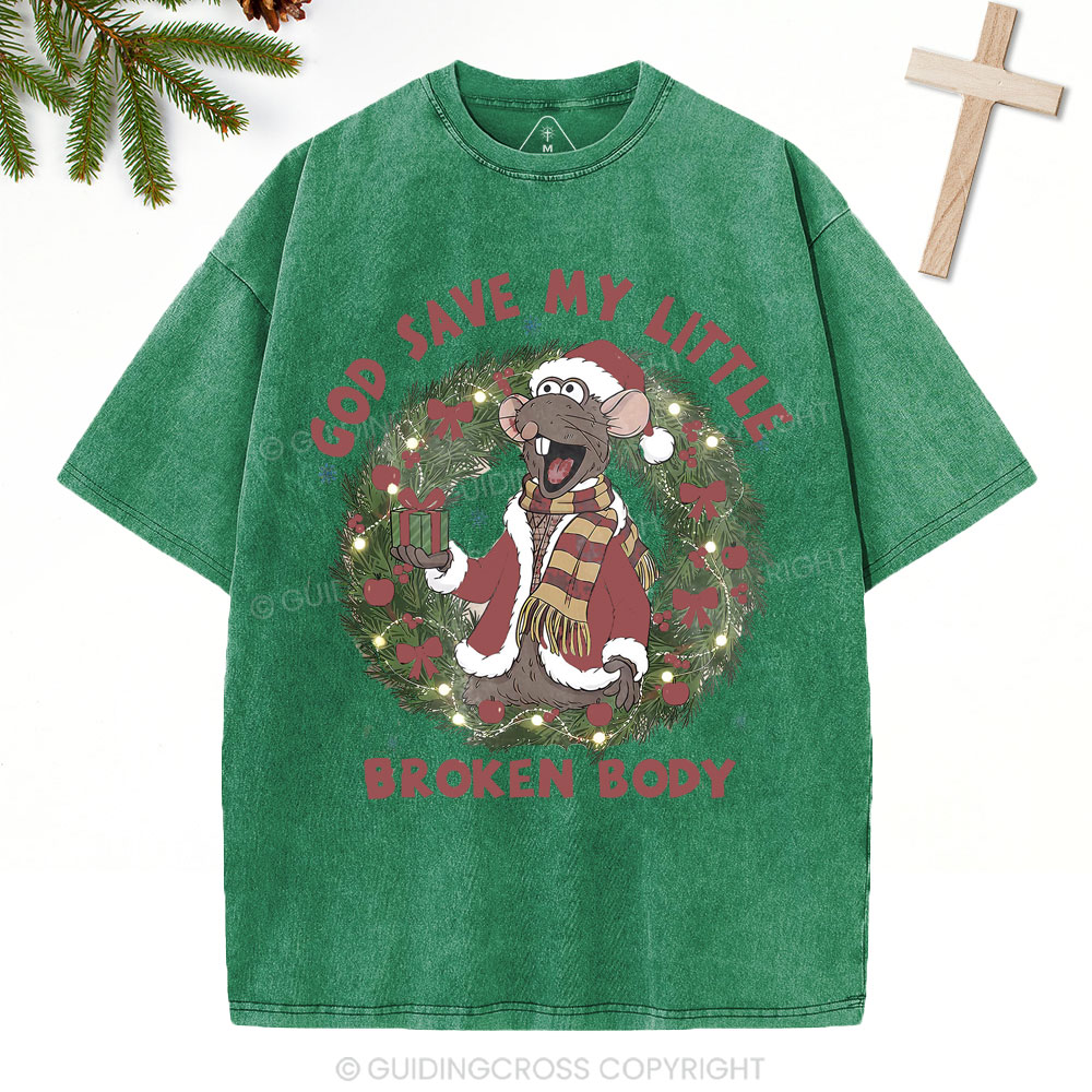 God Save My Little Broken Body Christian Christmas Washed T-Shirt