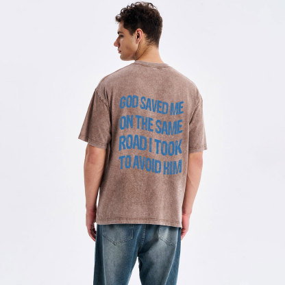 God Saved Me On The Same Road Christian Washed T-Shirt