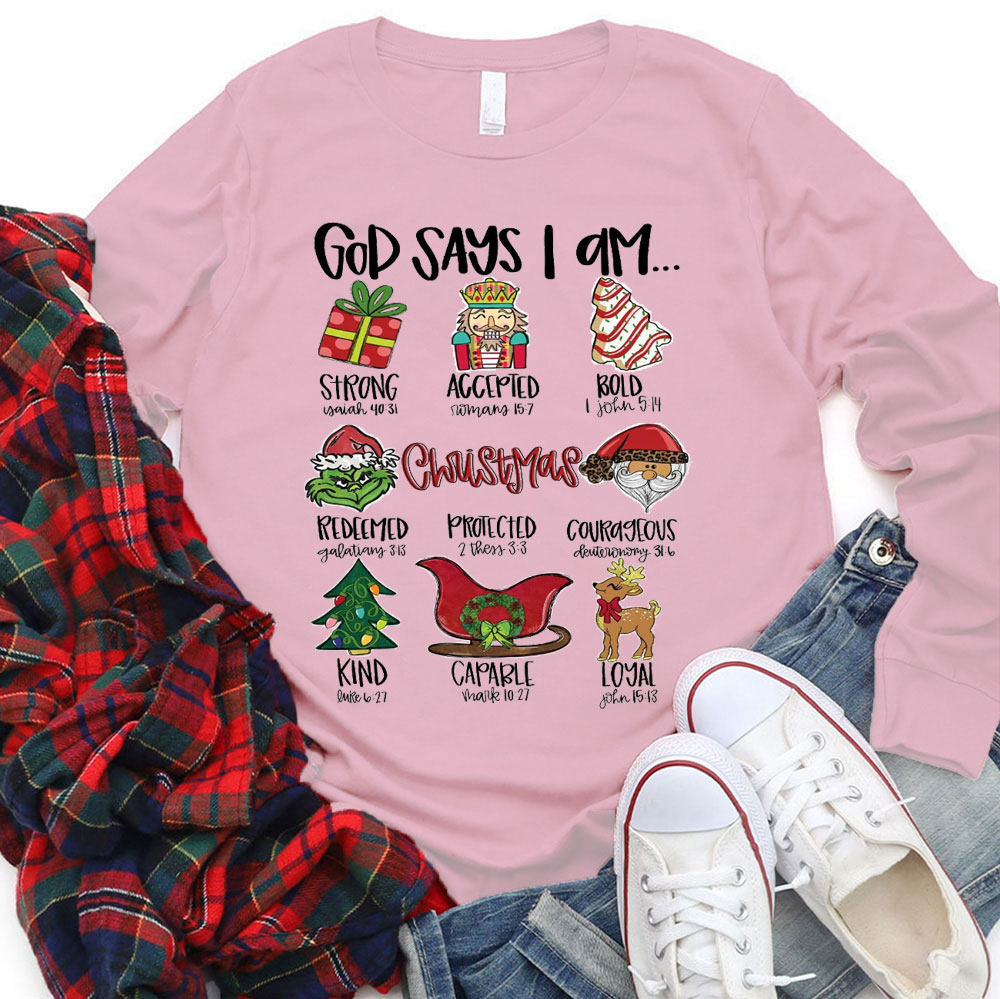 God Say I Am Christian Long Sleeve T-Shirt