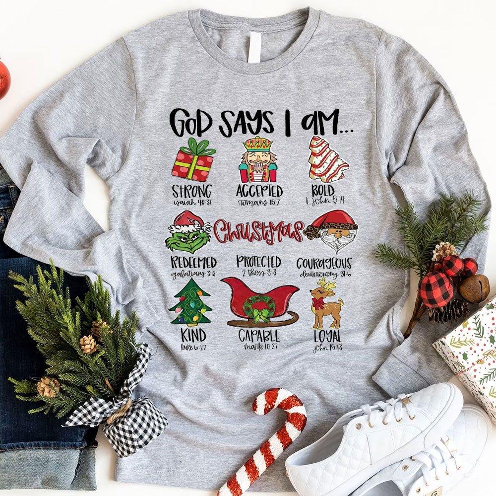 God Say I Am Christian Long Sleeve T-Shirt