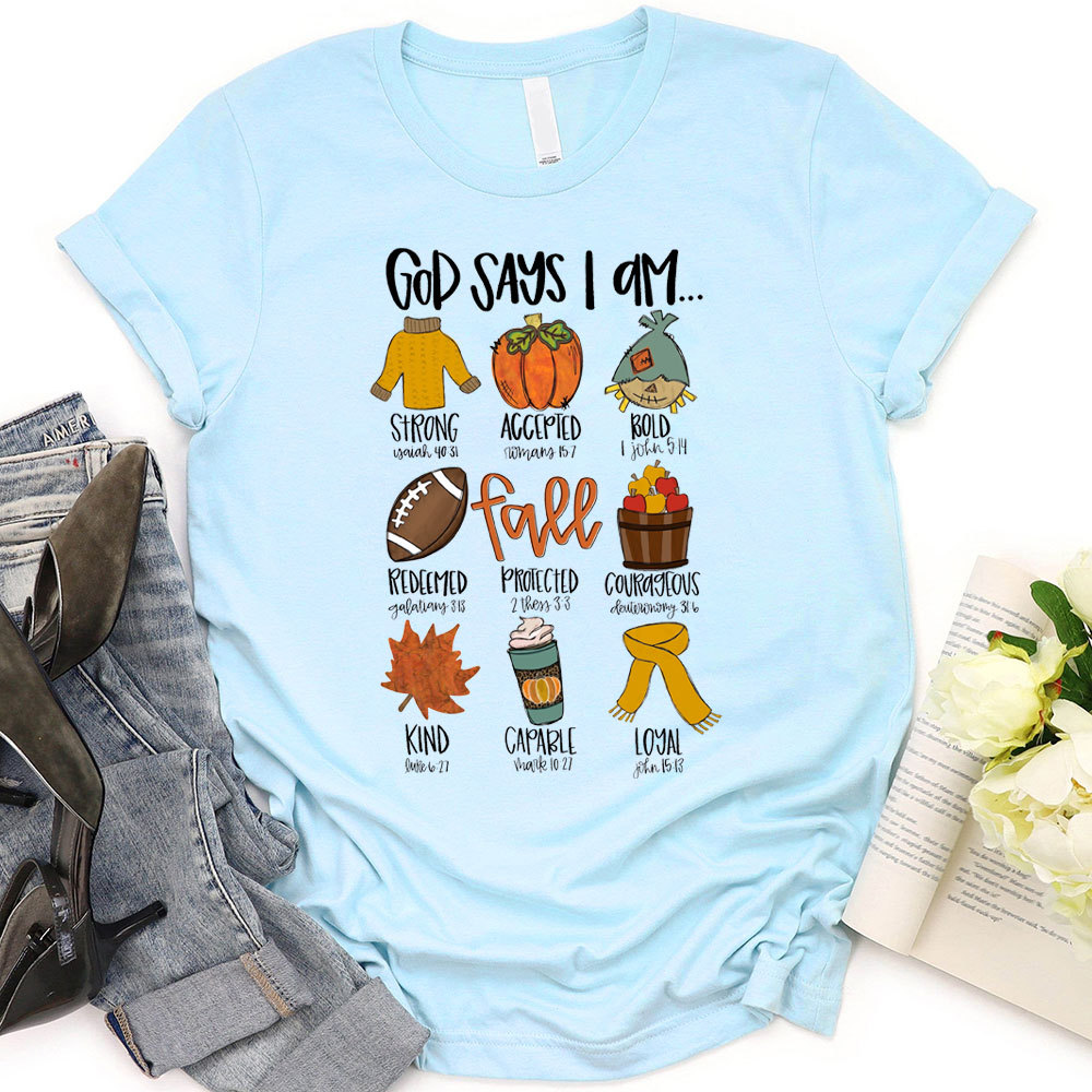 God Say I Am Fall Christian T-Shirt