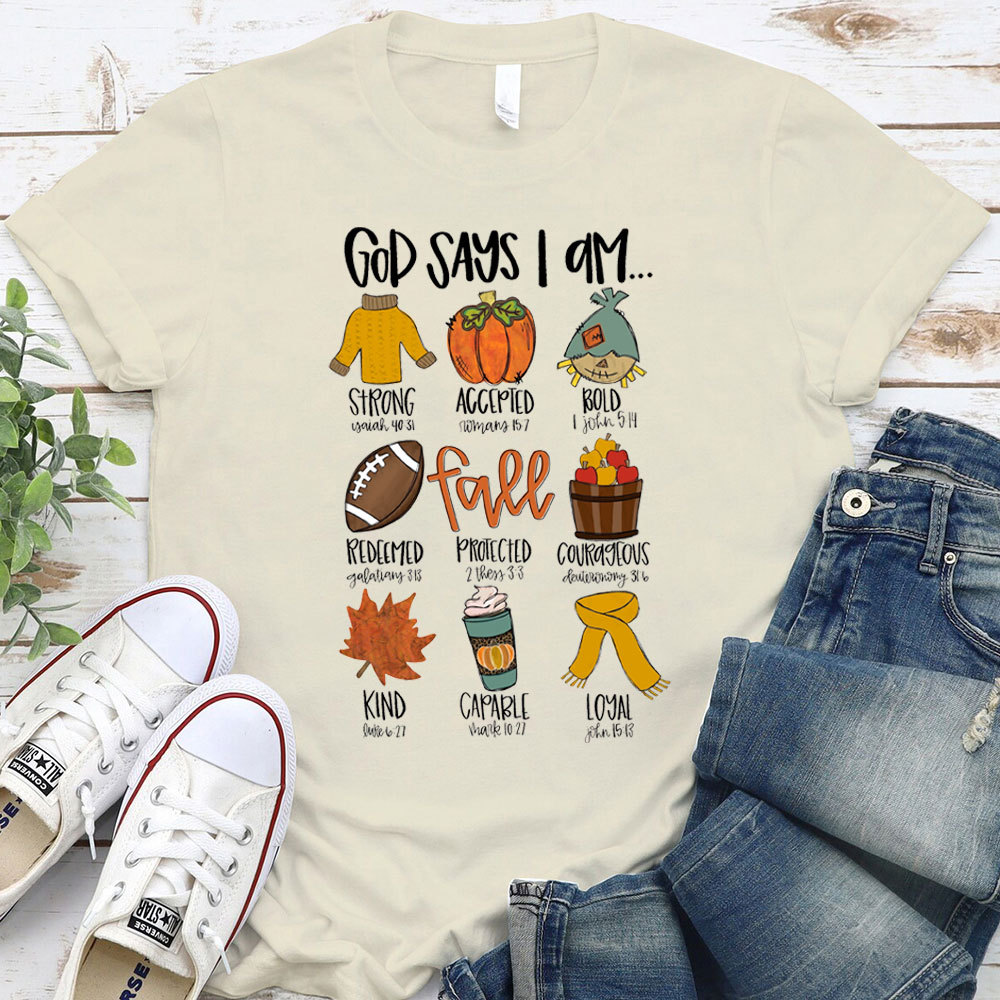 God Say I Am Fall Christian T-Shirt