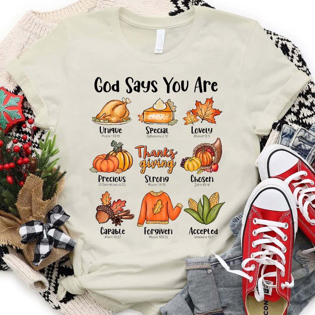God Say You Are Christian T-Shirt