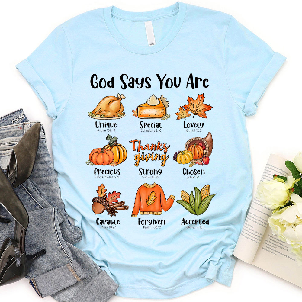 God Say You Are Christian T-Shirt