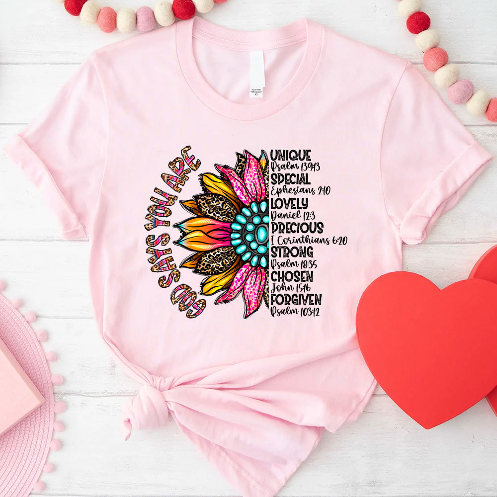 God Say You Are Unique And Special Christian T-Shirt