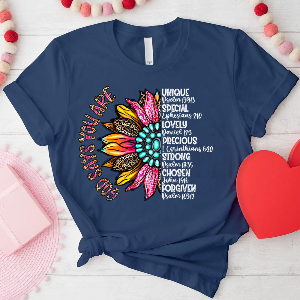 God Say You Are Unique And Special Christian T-Shirt