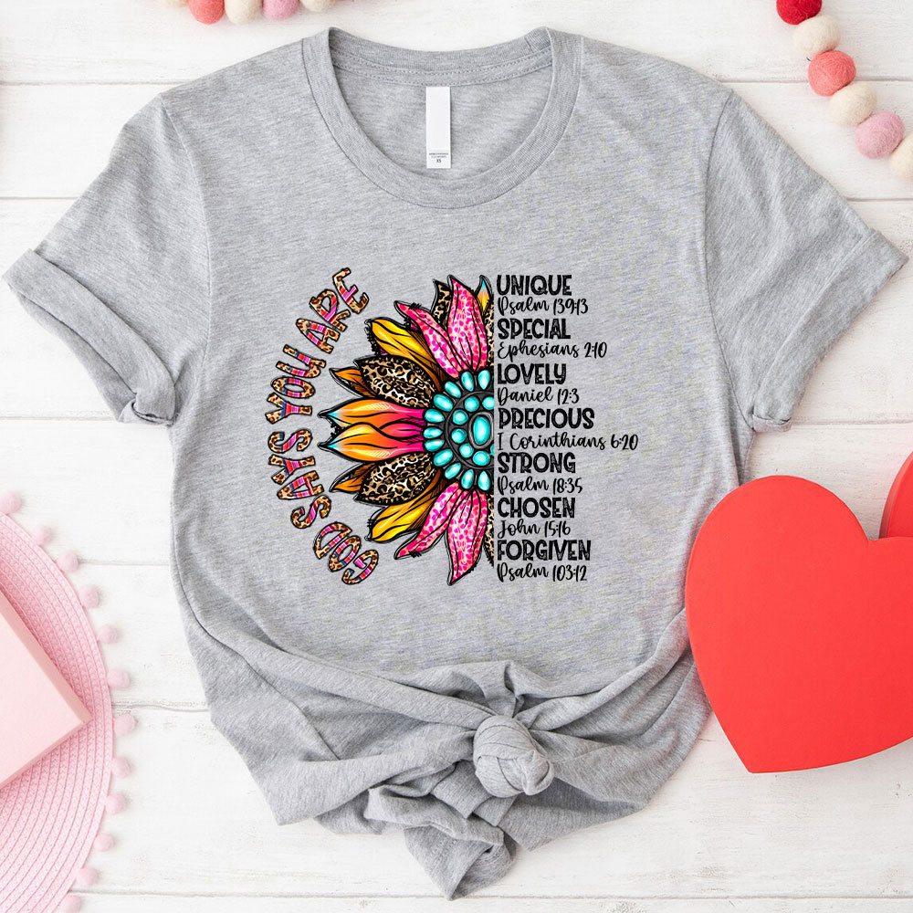 God Say You Are Unique And Special Christian T-Shirt