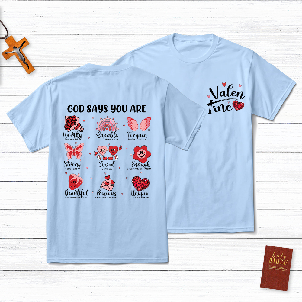 God Say Your Worthy Christian T-Shirt