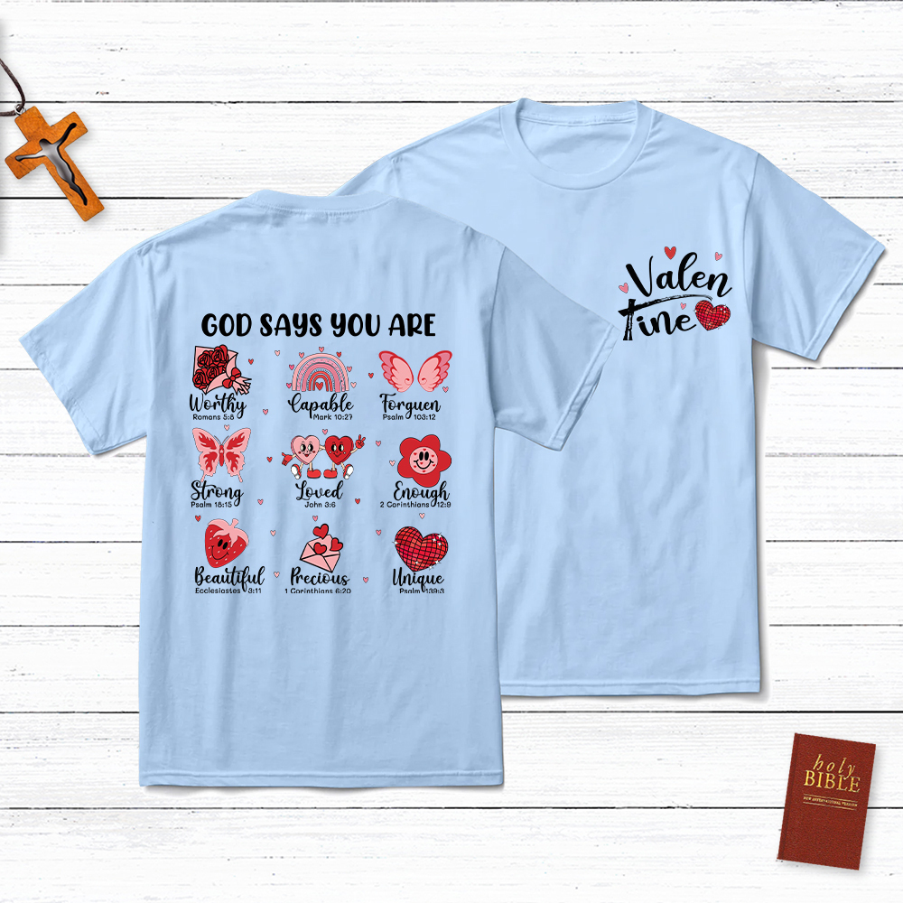 God Say Your Worthy Christian T-Shirt