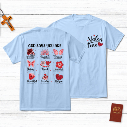 God Say Your Worthy Christian T-Shirt