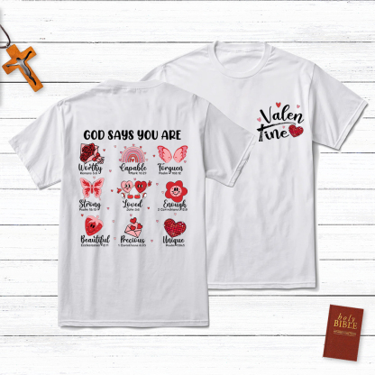 God Say Your Worthy Christian T-Shirt