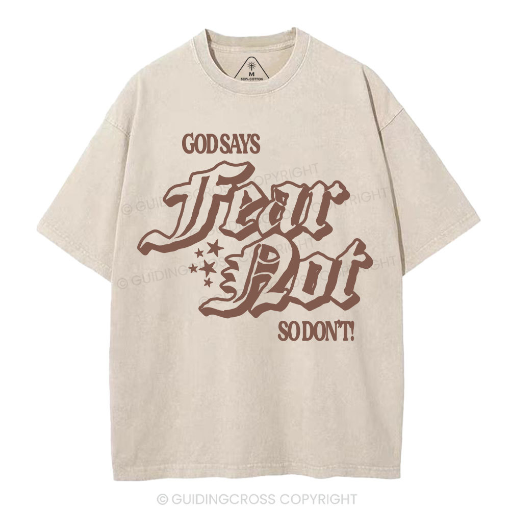 God Says Fear Not Christian Washed T-Shirt