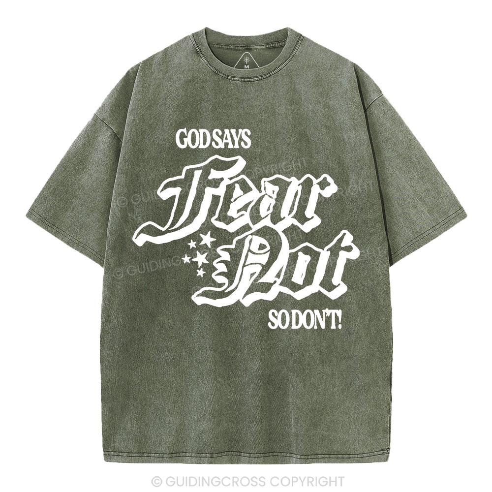 God Says Fear Not Christian Washed T-Shirt