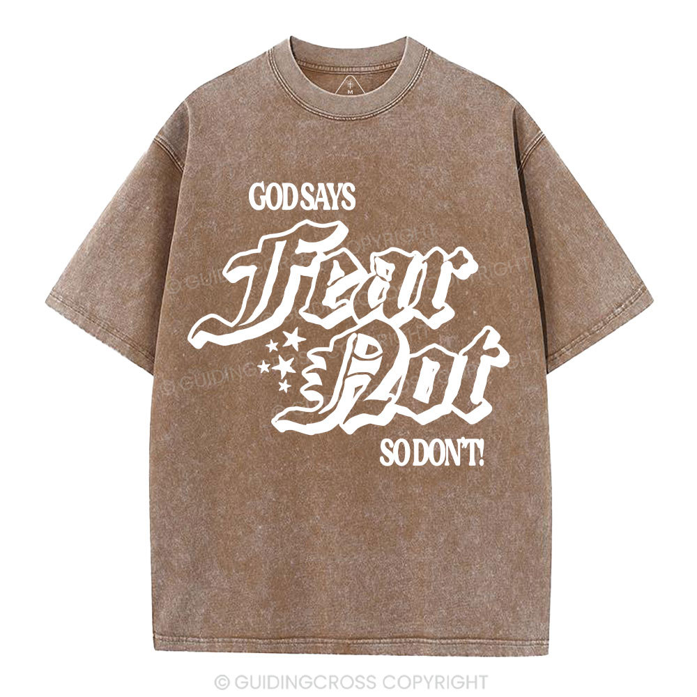 God Says Fear Not Christian Washed T-Shirt
