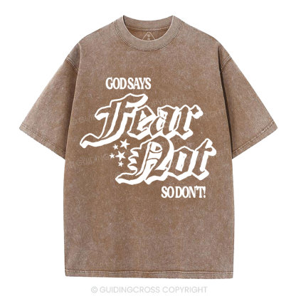 God Says Fear Not Christian Washed T-Shirt