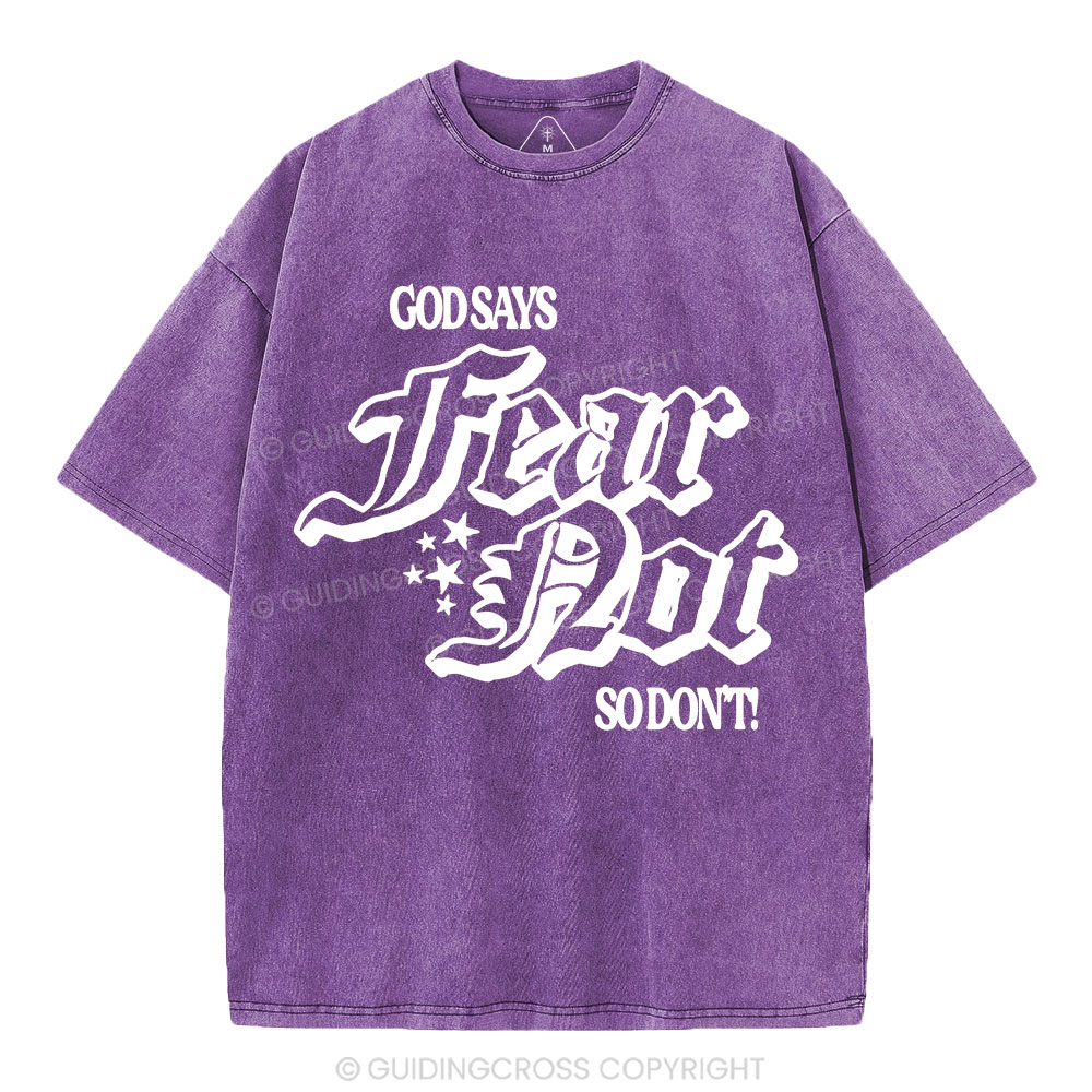 God Says Fear Not Christian Washed T-Shirt