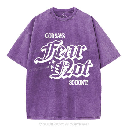 God Says Fear Not Christian Washed T-Shirt