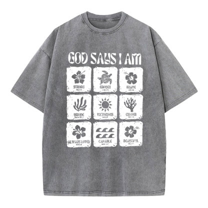 God Says I Am Christian Washed T-Shirt