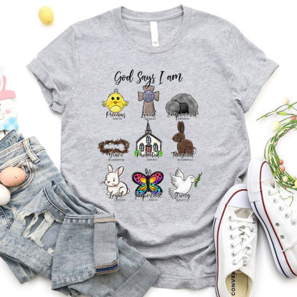 God Says I Am Loyal Christian T-Shirt