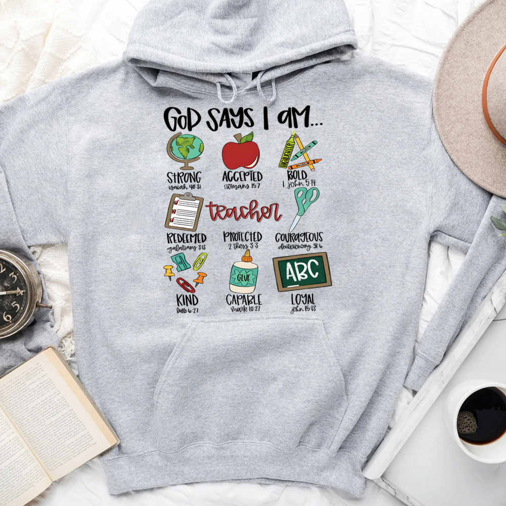 God Says I Am Teacher Hoodie