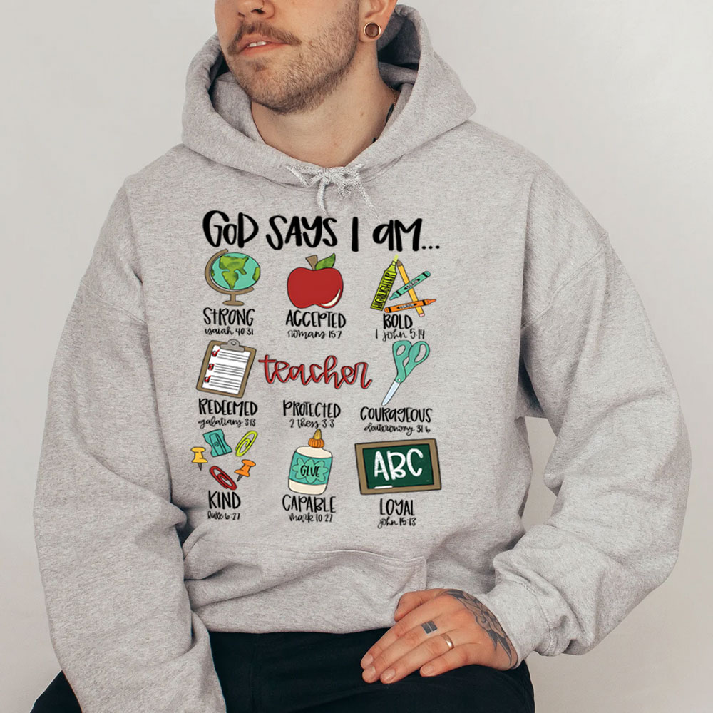 God Says I Am Teacher Hoodie