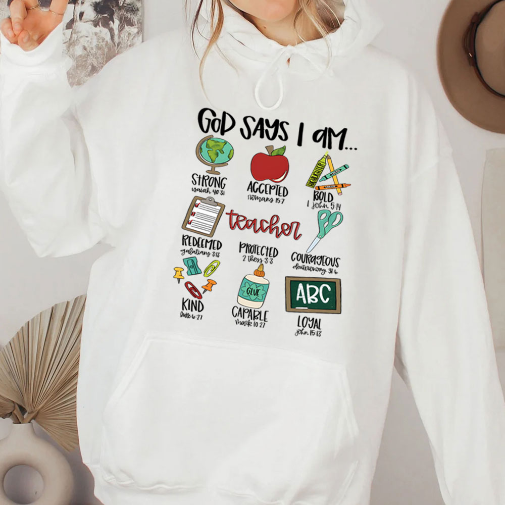 God Says I Am Teacher Hoodie