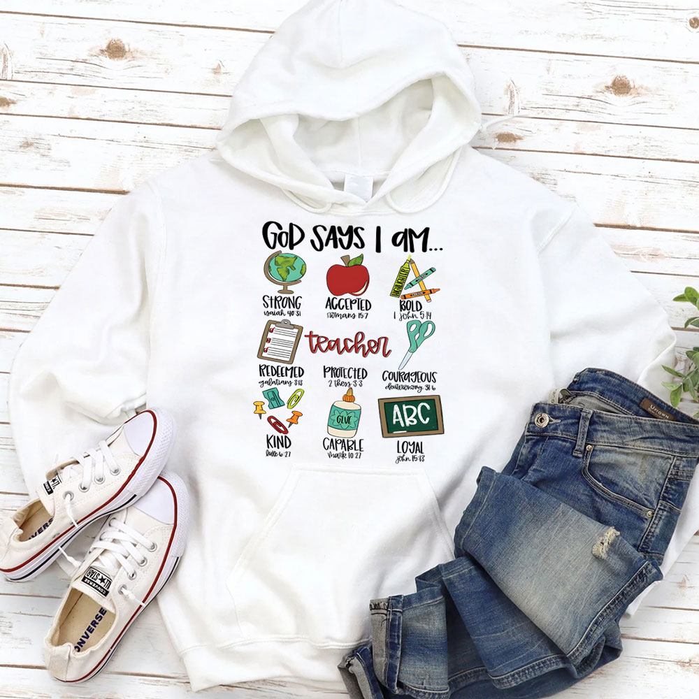 God Says I Am Teacher Hoodie