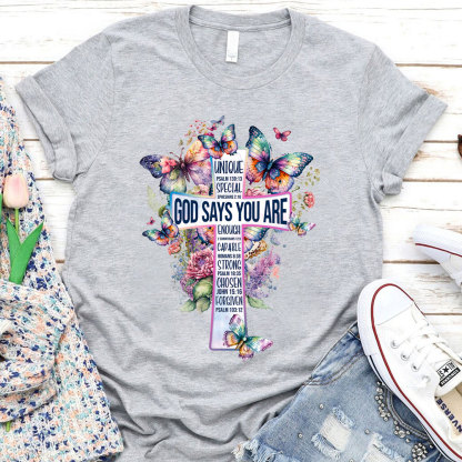 God Says You Are Butterfly Cross Christian T-Shirt