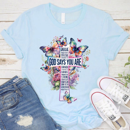 God Says You Are Butterfly Cross Christian T-Shirt