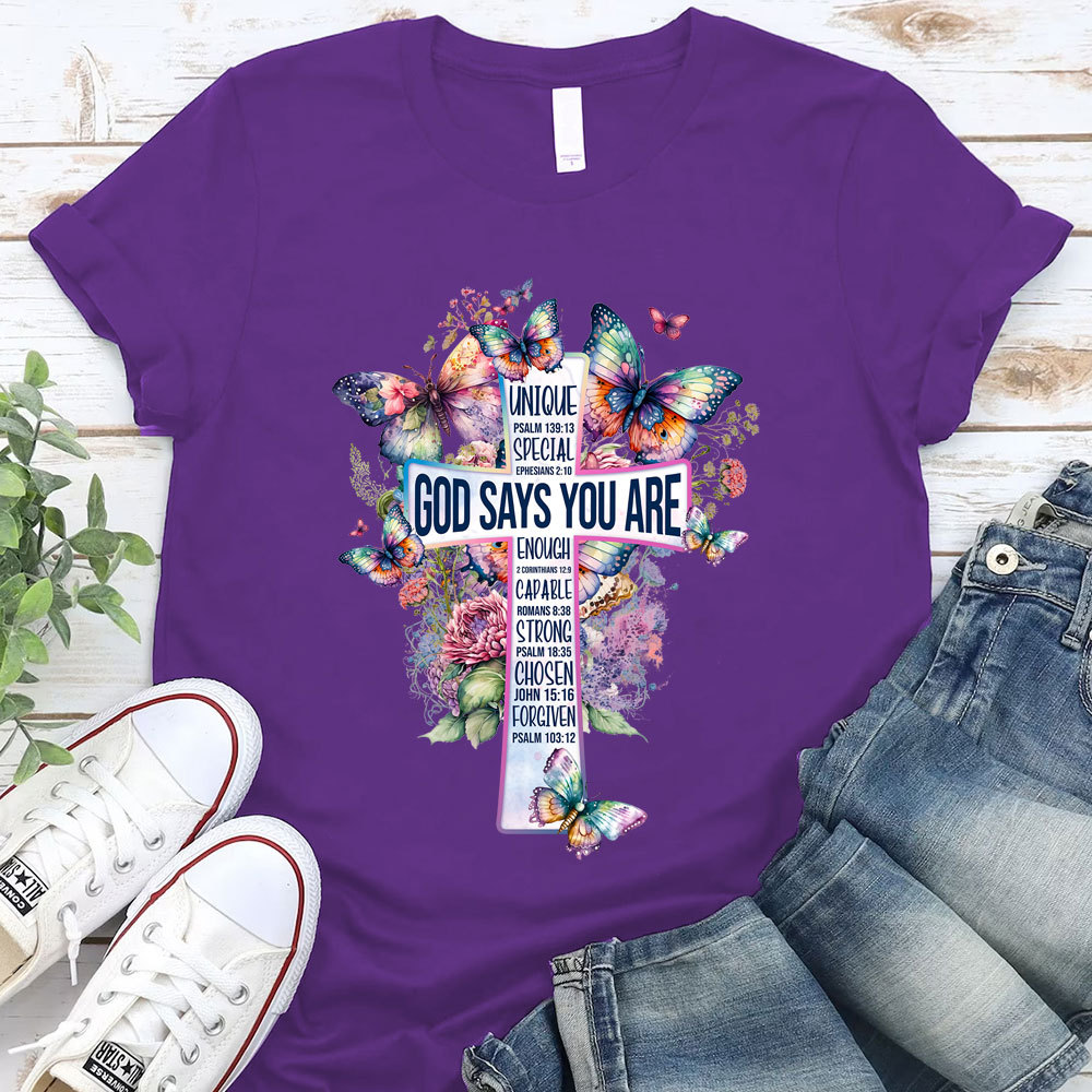 God Says You Are Butterfly Cross Christian T-Shirt