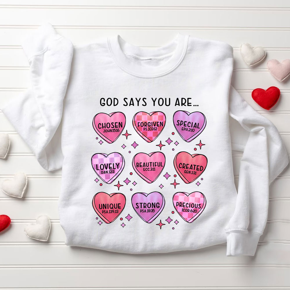 God Says You Are Chosen Christian Sweatshirt
