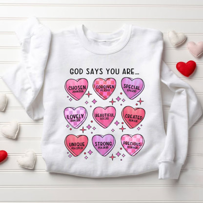 God Says You Are Chosen Christian Sweatshirt