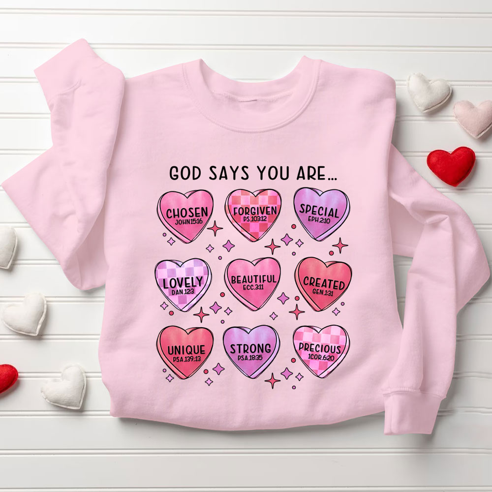 God Says You Are Chosen Christian Sweatshirt