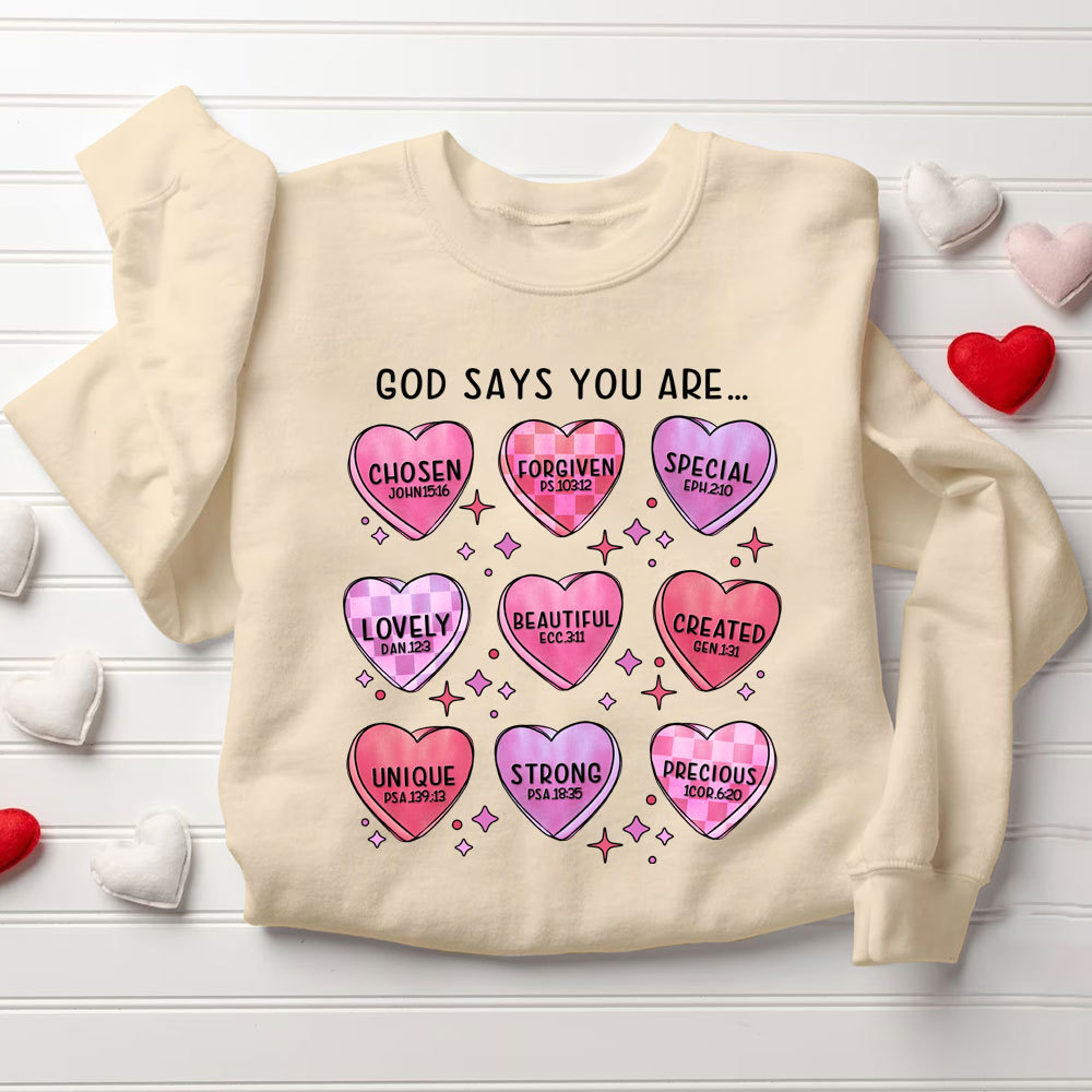 God Says You Are Chosen Christian Sweatshirt