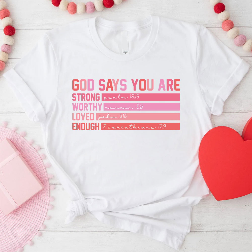God Says You Are Christian T-Shirt