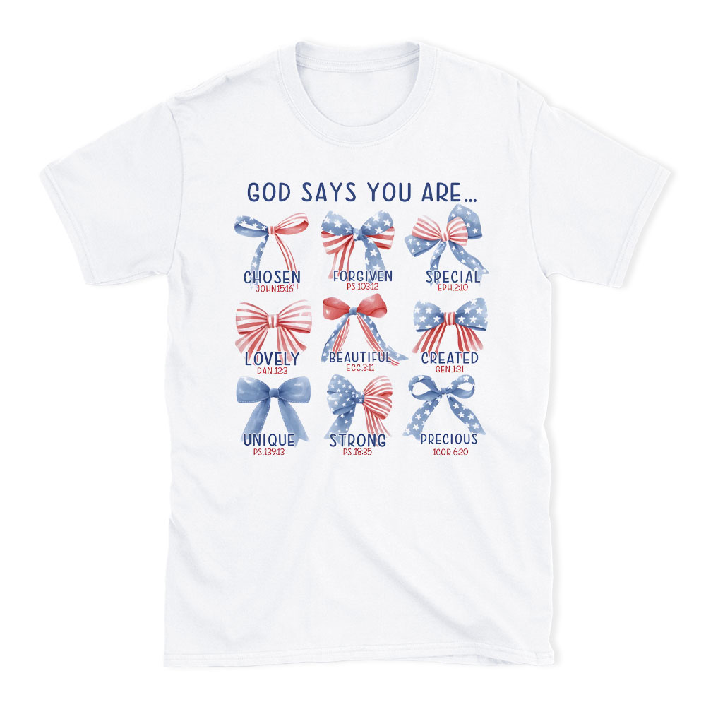 God Says You Are Christian T-Shirt